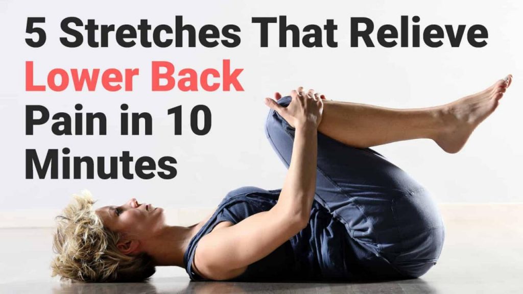 Effective stretches for lower back pain relief